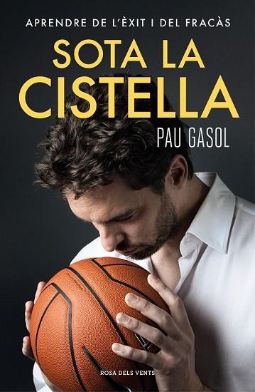 SOTA LA CISTELLA | 9788416930371 | GASOL, PAU | Llibreria Drac - Llibreria d'Olot | Comprar llibres en català i castellà online