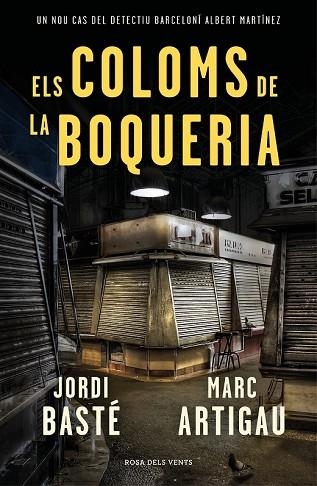 COLOMS DE LA BOQUERIA, ELS | 9788416930784 | BASTÉ, JORDI; ARTIGAU, MARC | Llibreria Drac - Llibreria d'Olot | Comprar llibres en català i castellà online