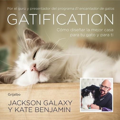 GATIFICATION | 9788417338121 | BENJAMIN, KATE; GALAXY, JACKSON | Llibreria Drac - Llibreria d'Olot | Comprar llibres en català i castellà online