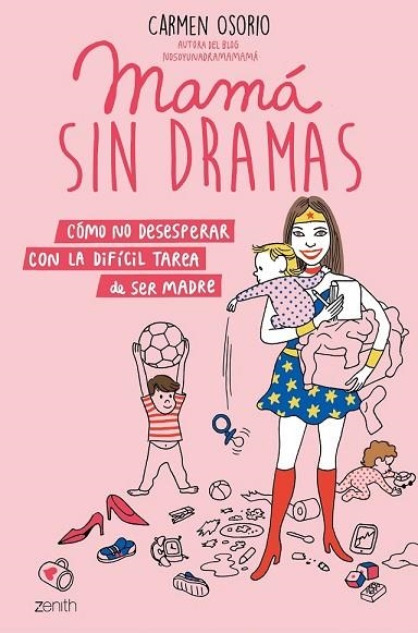 MAMÁ SIN DRAMAS | 9788408193371 | OSORIO, CARMEN | Llibreria Drac - Llibreria d'Olot | Comprar llibres en català i castellà online