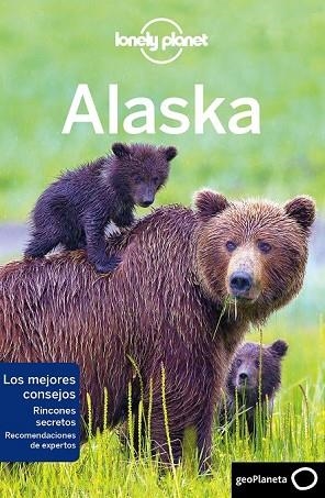 ALASKA 2018 (LONELY PLANET) | 9788408185802 | SAINSBURY, BRENDAN; BODRY, CATHERINE; KARLIN, ADAM | Llibreria Drac - Llibreria d'Olot | Comprar llibres en català i castellà online