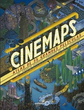 CINEMAPS (ATLAS DE LAS 35 GRANDES PELICULAS) | 9788408193074 | JAMESON, A.D.; DEGRAF, ANDREW | Llibreria Drac - Llibreria d'Olot | Comprar llibres en català i castellà online