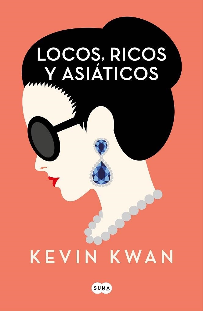 LOCOS, RICOS Y ASIÁTICOS | 9788491292692 | KWAN, KEVIN | Llibreria Drac - Llibreria d'Olot | Comprar llibres en català i castellà online