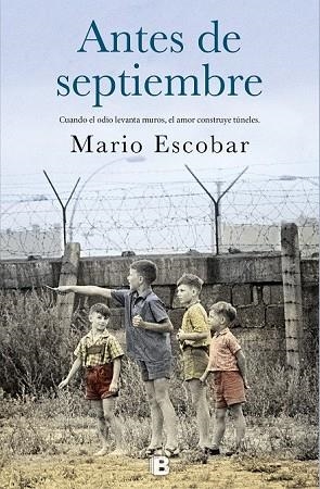 ANTES DE SEPTIEMBRE | 9788466663915 | ESCOBAR, MARIO | Llibreria Drac - Llibreria d'Olot | Comprar llibres en català i castellà online