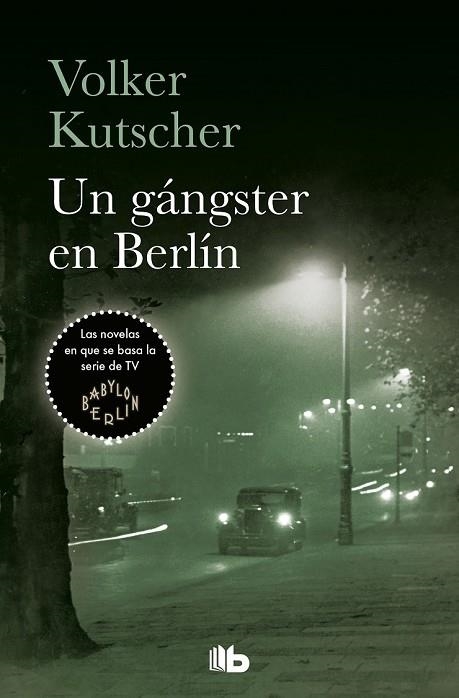 GÁNGSTER EN BERLÍN, UN (DETECTIVE GEREON RATH 3) | 9788490707159 | KUTSCHER, VOLKER | Llibreria Drac - Llibreria d'Olot | Comprar llibres en català i castellà online