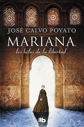 MARIANA, LOS HILOS DE LA LIBERTAD | 9788490706978 | CALVO POYATO, JOSÉ | Llibreria Drac - Llibreria d'Olot | Comprar llibres en català i castellà online