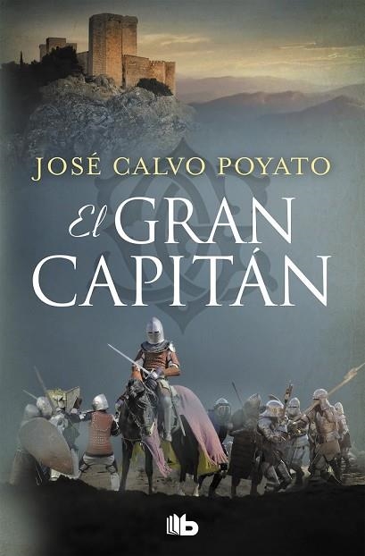 GRAN CAPITÁN, EL | 9788490706985 | CALVO POYATO, JOSÉ | Llibreria Drac - Llibreria d'Olot | Comprar llibres en català i castellà online