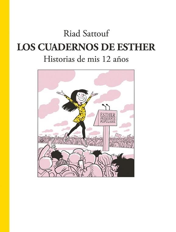 CUADERNOS DE ESTHER, LOS. HISTORIAS DE MIS 12 AÑOS | 9788494414008 | SATTOUF, RIAD | Llibreria Drac - Llibreria d'Olot | Comprar llibres en català i castellà online