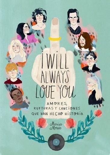 I WILL ALWAYS LOVE YOU | 9788416890583 | MOREA, MARISA | Llibreria Drac - Llibreria d'Olot | Comprar llibres en català i castellà online