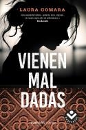 VIENEN MAL DADAS | 9788416859078 | GOMARA, LAURA | Llibreria Drac - Llibreria d'Olot | Comprar llibres en català i castellà online