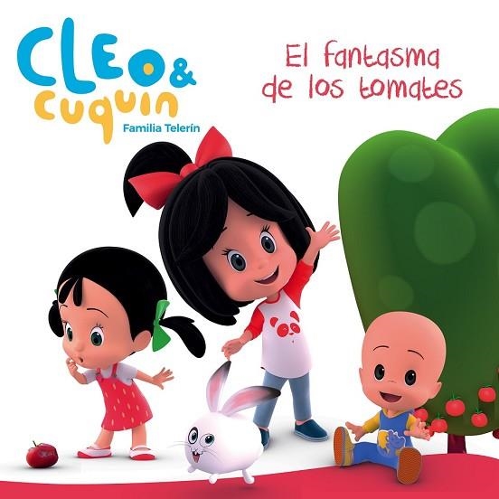 FANTASMA DE LOS TOMATES, EL (CLEO Y CUQUÍN. PRIMERAS LECTURAS) | 9788448850869 | AA.DD. | Llibreria Drac - Llibreria d'Olot | Comprar llibres en català i castellà online