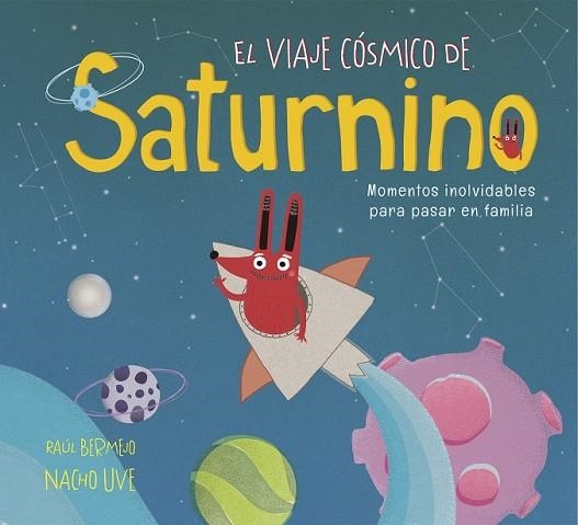 VIAJE CÓSMICO DE SATURNINO, EL | 9788448851231 | BERMEJO, RAÚL; UVE, NACHO | Llibreria Drac - Llibreria d'Olot | Comprar llibres en català i castellà online