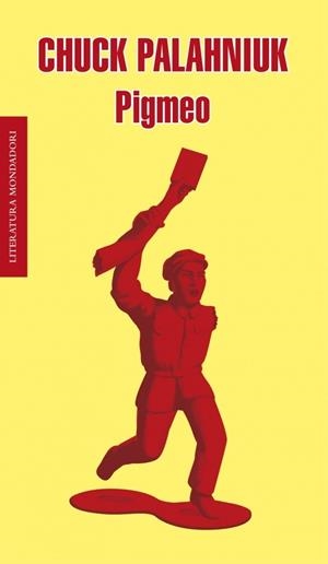 PIGMEO | 9788439723479 | PALAHNIUK, CHUCK | Llibreria Drac - Librería de Olot | Comprar libros en catalán y castellano online