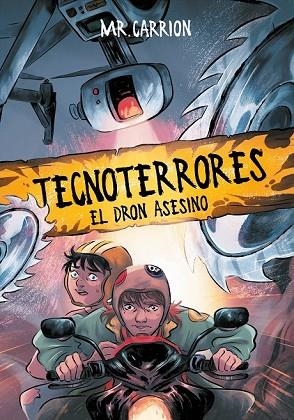 DRON ASESINO, EL (TECNOTERRORES 1) | 9788417424145 | MR. CARRION | Llibreria Drac - Llibreria d'Olot | Comprar llibres en català i castellà online