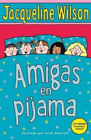 AMIGAS EN PIJAMA | 9788417424107 | WILSON, JACQUELINE | Llibreria Drac - Llibreria d'Olot | Comprar llibres en català i castellà online