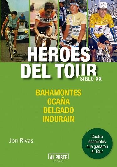 HEROES DEL TOUR | 9788415726791 | RIVAS, JON | Llibreria Drac - Llibreria d'Olot | Comprar llibres en català i castellà online