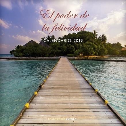 CALENDARI 2019 EL PODER DE LA FELICIDAD  | 9788448024529 | AA.DD. | Llibreria Drac - Llibreria d'Olot | Comprar llibres en català i castellà online