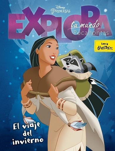 POCAHONTAS EXPLORA TU MUNDO. EL VIAJE DEL INVIERNO | 9788416917921 | AA.DD. | Llibreria Drac - Llibreria d'Olot | Comprar llibres en català i castellà online