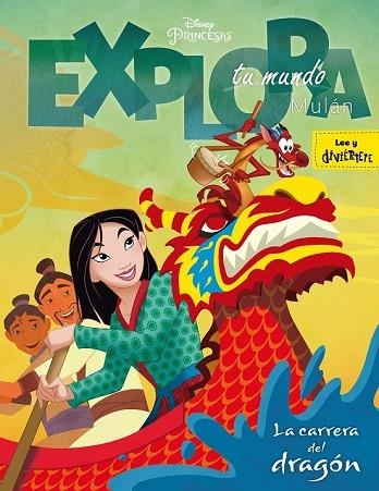 MULÁN EXPLORA TU MUNDO. LA CARRERA DEL DRAGÓN | 9788416917938 | AA.DD. | Llibreria Drac - Llibreria d'Olot | Comprar llibres en català i castellà online