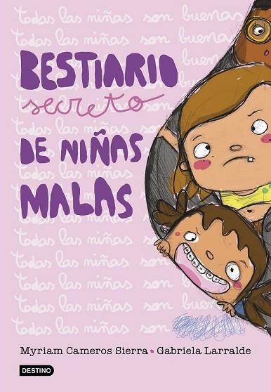 BESTIARIO SECRETO DE NIÑAS MALAS | 9788408193609 | CAMEROS, MYRIAM; LARRALDE, GABRIELA | Llibreria Drac - Llibreria d'Olot | Comprar llibres en català i castellà online