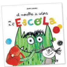 MONSTRE DE COLORS VA A L'ESCOLA, EL | 9788494883231 | LLENAS, ANNA | Llibreria Drac - Llibreria d'Olot | Comprar llibres en català i castellà online