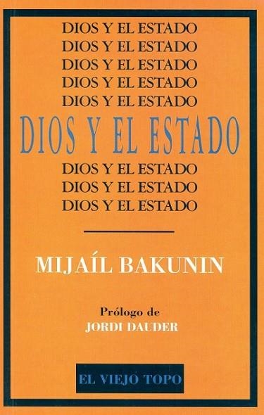 DIOS Y EL ESTADO | 9788496831919 | BAKUNIN, MIJAÍL | Llibreria Drac - Llibreria d'Olot | Comprar llibres en català i castellà online