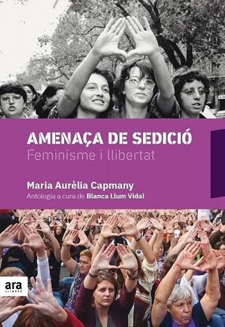 AMENAÇA DE SEDICIÓ | 9788416915675 | CAPMANY, MARIA AURÈLIA | Llibreria Drac - Llibreria d'Olot | Comprar llibres en català i castellà online