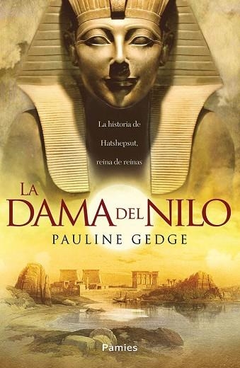 DAMA DEL NILO, LA | 9788416970230 | GEDGE, PAULINE | Llibreria Drac - Llibreria d'Olot | Comprar llibres en català i castellà online