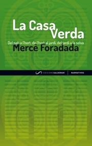 CASA VERDA, LA | 9788494116421 | FORADADA, MERCE | Llibreria Drac - Llibreria d'Olot | Comprar llibres en català i castellà online