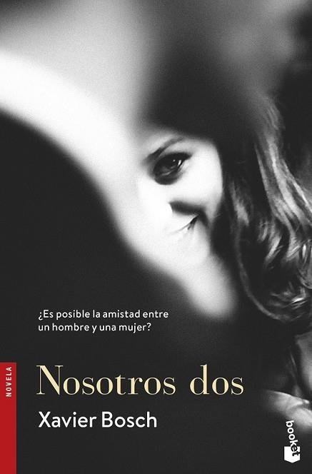 NOSOTROS DOS | 9788408193906 | BOSCH, XAVIER | Llibreria Drac - Librería de Olot | Comprar libros en catalán y castellano online