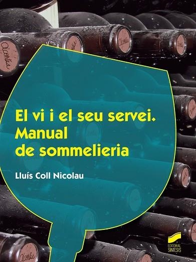 VI I EL SEU SERVEI, EL | 9788490773307 | COLL NICOLAU, LLUÍS | Llibreria Drac - Llibreria d'Olot | Comprar llibres en català i castellà online