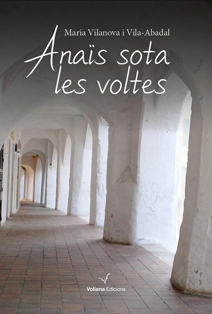 ANAÏS SOTA LES VOLTES | 9788494823800 | VILANOVA, MARIA | Llibreria Drac - Llibreria d'Olot | Comprar llibres en català i castellà online