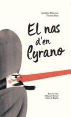 NAS D'EN CYRANO, EL | 9788415315537 | MAINCENT, GERALDINE | Llibreria Drac - Librería de Olot | Comprar libros en catalán y castellano online