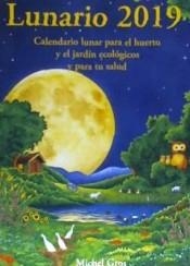 LUNARIO 2019 | 9788494135590 | GROS, MICHEL | Llibreria Drac - Llibreria d'Olot | Comprar llibres en català i castellà online