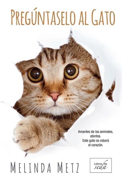 PREGÚNTASELO AL GATO | 9788416973453 | METZ, MELINDA | Llibreria Drac - Llibreria d'Olot | Comprar llibres en català i castellà online