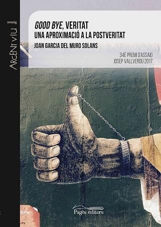 GOOD BYE, VERITAT | 9788499759753 | MURO, JOAN GARCIA | Llibreria Drac - Llibreria d'Olot | Comprar llibres en català i castellà online