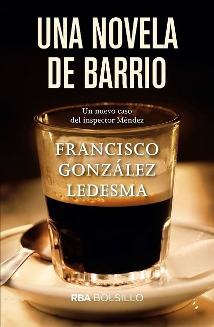 NOVELA DE BARRIO, UNA | 9788491870548 | GONZALEZ LEDESMA, FRANCISCO | Llibreria Drac - Llibreria d'Olot | Comprar llibres en català i castellà online