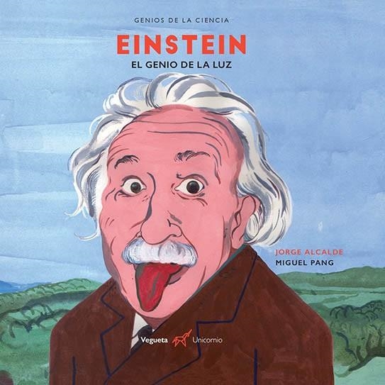 EINSTEIN EL GENIO DE LA LUZ | 9788417137168 | ALCALDE, JORGE | Llibreria Drac - Llibreria d'Olot | Comprar llibres en català i castellà online