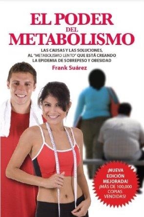 PODER DEL METABOLISMO, EL | 9788494116605 | SUÁREZ, FRANK | Llibreria Drac - Llibreria d'Olot | Comprar llibres en català i castellà online