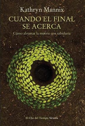 CUANDO EL FINAL SE ACERCA | 9788417454449 | MANNIX, KATHRYN | Llibreria Drac - Llibreria d'Olot | Comprar llibres en català i castellà online