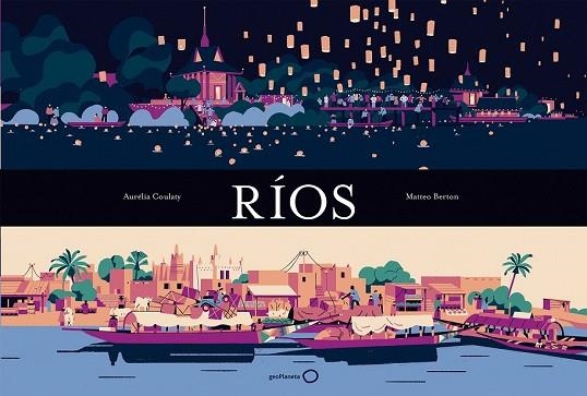 RÍOS | 9788408176091 | COULATY, AURELIA; BERTON, MATTEO | Llibreria Drac - Llibreria d'Olot | Comprar llibres en català i castellà online