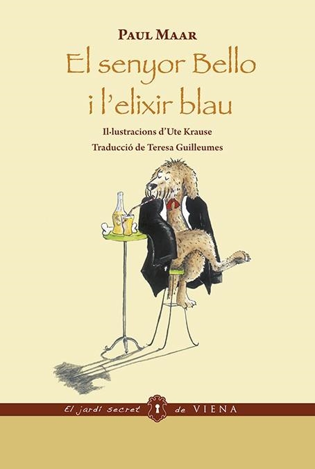 SENYOR BELLO I L'ELIXIR BLAU, EL | 9788483301296 | MAAR, PAUL | Llibreria Drac - Llibreria d'Olot | Comprar llibres en català i castellà online