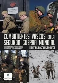 COMBATIENTES VASCOS EN LA SEGUNDA GUERRA MUNDIAL | 9788494649905 | VV.AA | Llibreria Drac - Llibreria d'Olot | Comprar llibres en català i castellà online