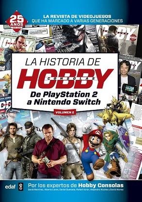 HISTORIA DE HOBBYCONSOLAS, LA (VOL. II) | 9788441438064 | MARTÍNEZ, DAVID/QUESADA, DANIEL/LLORET, ALBERTO/AZNAR, RAFAEL/ALCOLEA, ALEJANDRO/ALONSO, DAVID | Llibreria Drac - Llibreria d'Olot | Comprar llibres en català i castellà online