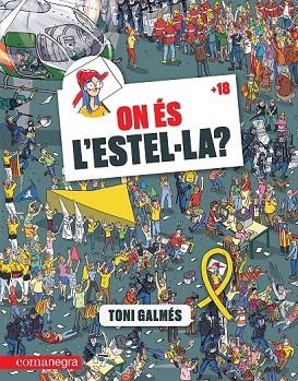 ON ÉS L'ESTEL·LA? | 9788417188627 | GALMÉS, TONI | Llibreria Drac - Llibreria d'Olot | Comprar llibres en català i castellà online