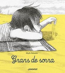 GRANS DE SORRA | 9788426145567 | DELACROIX, SIBYLLE | Llibreria Drac - Llibreria d'Olot | Comprar llibres en català i castellà online