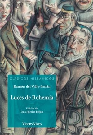 LUCES DE BOHEMIA (CLASICOS HISPANICOS) | 9788468244600 | ANTON, FRANCESC; IGLESIAS, LUIS; ANTAS GARCIA, DELMIRO | Llibreria Drac - Llibreria d'Olot | Comprar llibres en català i castellà online