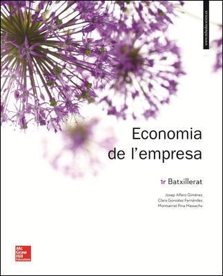 ECONOMIA DE L'EMPRESA 1ER. BATXILLERAT. LLIBRE ALUMNE. | 9788448614522 | ALFARO GIMÉNEZ,JOSEP/GONZÁLEZ FERNÁNDEZ,CLARA/PINA MASSACHS,MONTSERRAT | Llibreria Drac - Llibreria d'Olot | Comprar llibres en català i castellà online