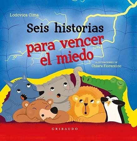 SEIS HISTORIAS PARA VENCER EL MIEDO | 9788417127220 | CIMA, LODOVICA | Llibreria Drac - Llibreria d'Olot | Comprar llibres en català i castellà online