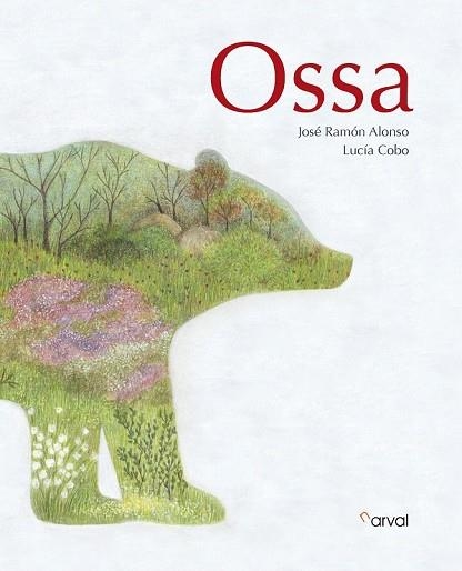 OSSA | 9788494876561 | ALONSO, JOSÉ RAMÓN | Llibreria Drac - Librería de Olot | Comprar libros en catalán y castellano online